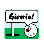 Tell all golfers.  ゴルフスタンプ英語版（個別スタンプ：32）