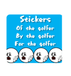 Tell all golfers.  ゴルフスタンプ英語版（個別スタンプ：40）