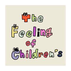 [LINEスタンプ] The feeling of children's.